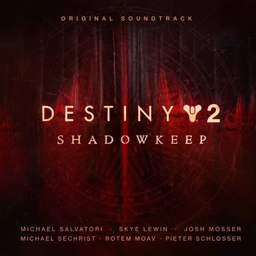 Destiny 2: Shadowkeep Original Soundtrack