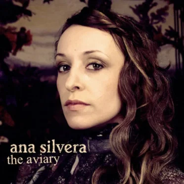 The Aviary by Ana Silvera - album cover
