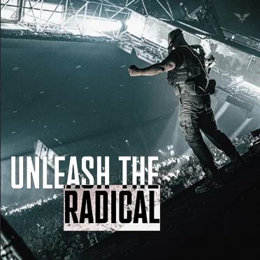 Unleash the Radical