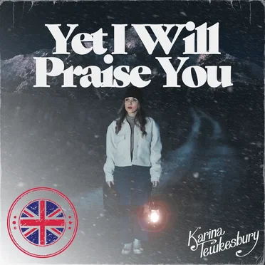 Yet I Will Praise You by Karina Tewkesbury - album cover