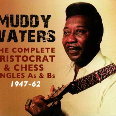 The Complete Aristocrat & Chess Singles A’s & B’s 1947-62