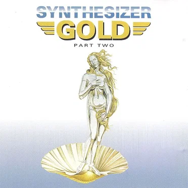 Synthesizer Gold, Part Two by Various Artists - album cover
