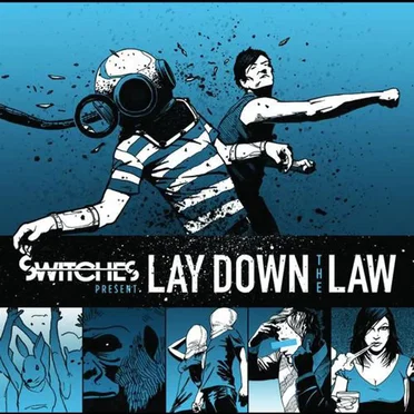 Lay Down the Law by Switches - album cover