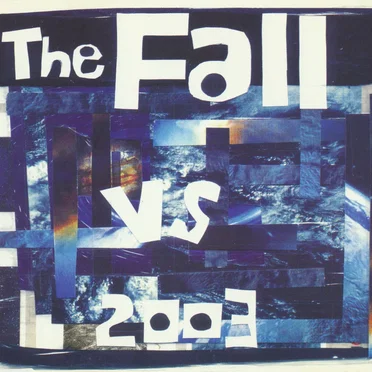 The Fall vs. 2003