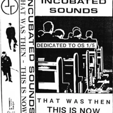 Incubated Sounds