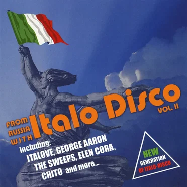 From Russia With Italo Disco, Vol. II by Various Artists - album cover