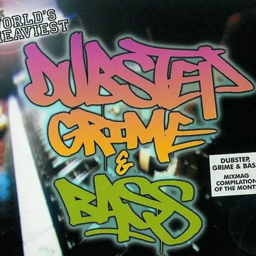 The World's Heaviest Dubstep, Grime & Bass by Various Artists - album cover