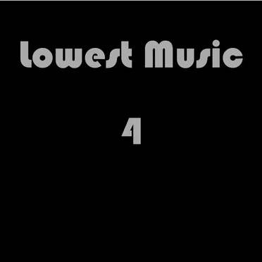 Lowest Music 4 by Lowest Music - album cover
