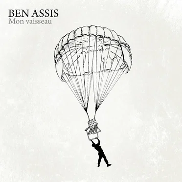 Mon vaisseau by Ben assis - album cover