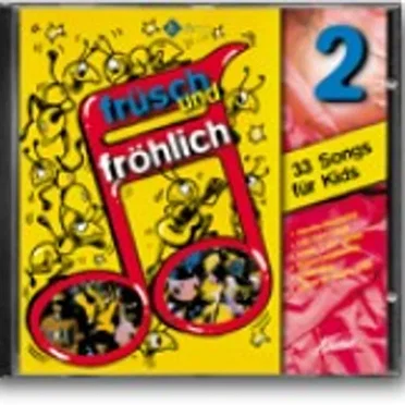 Früsch und fröhlich 2