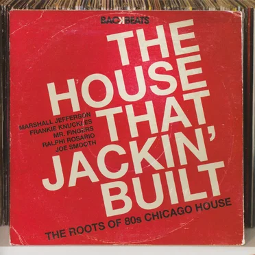 The House That Jackin' Built by Various Artists - album cover