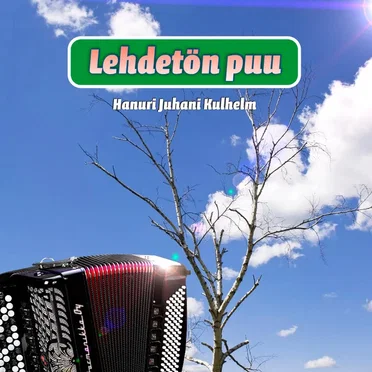 Lehdetön puu by Juhani Kulhelm - album cover