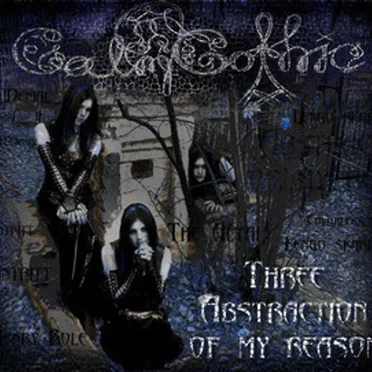 Three Abstraction of My Reason