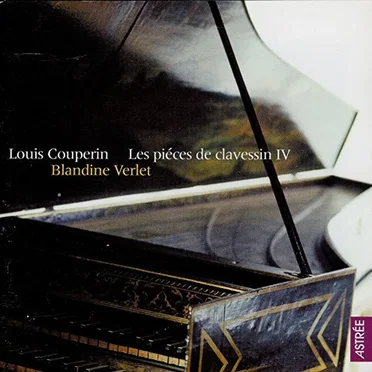 Les piéces de clavessin de Mr Louis Couperin, Tome IV