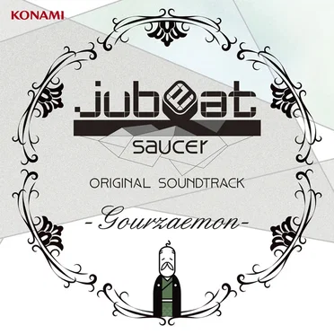 jubeat saucer ORIGINAL SOUNDTRACK -Gourzaemon- by Various Artists - album cover