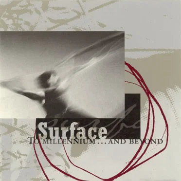 To Millennium... And Beyond by Surface - album cover