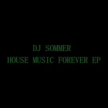 House Music Forever EP