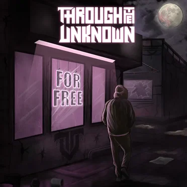 For Free EP by Through The Unknown - album cover