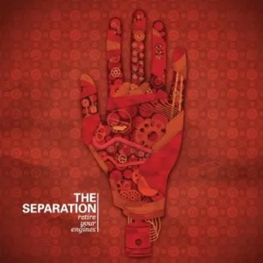 Retire Your Engines by The Separation - album cover
