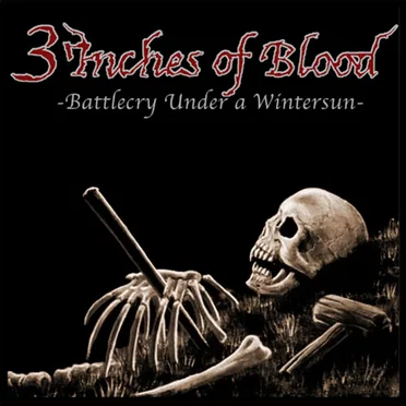 Battlecry Under a Winter Sun by 3 Inches of Blood - album cover