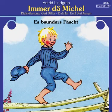 Immer dä Michel: Es bsunders Fäscht by Astrid Lindgren - album cover
