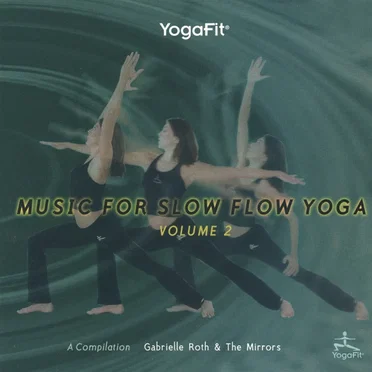 Music for Slow Flow Yoga, Volume 2