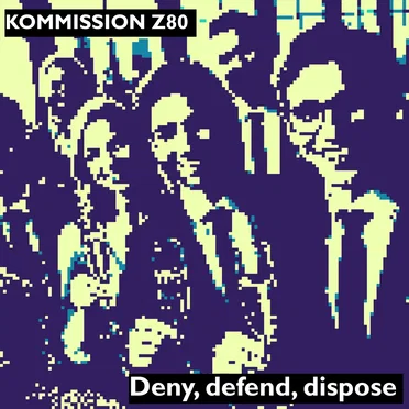Deny, Defend, Dispose (single version)
