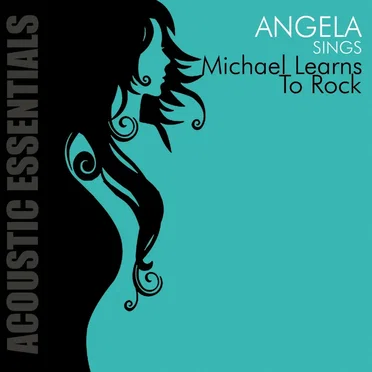 Acoustic Essentials: Angela Sings Michael Learns to Rock