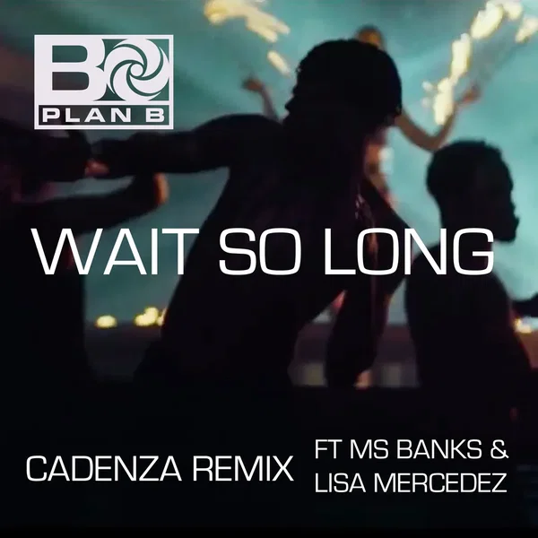 Wait So Long (Cadenza remix)