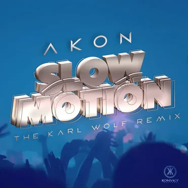 Slow Motion (Karl Wolf remix)