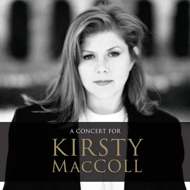A Concert for Kirsty MacColl by Various Artists - album cover
