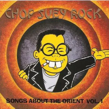 Chop Suey Rock, Vol.1: Songs About The Orient by Various Artists - album cover