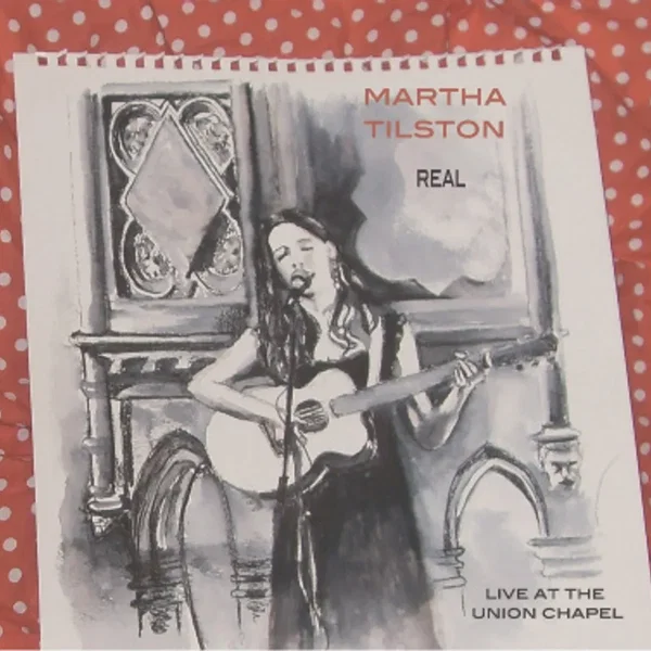 Real: Live at Union Chapel