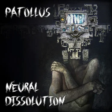 Neural Dissolution by Patollus - album cover