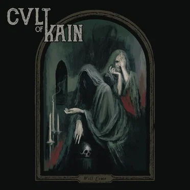Will Come by Cvlt of Kain - album cover