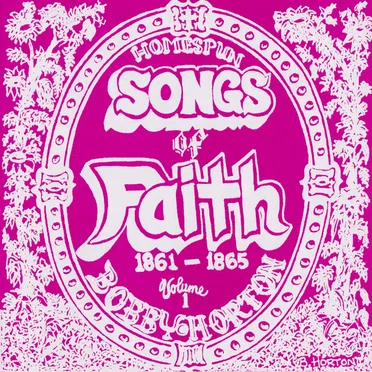Homespun Songs of Faith, Volume 1