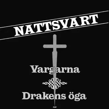 Vargarna / Drakens öga by Nattsvart - album cover