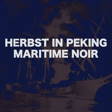 Maritime Noir by Herbst In Peking - album cover