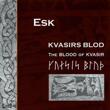 Kvasirs blod: Skjaldekvad og sagaklange by Esk - album cover
