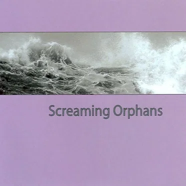 Screaming Orphans by Screaming Orphans - album cover