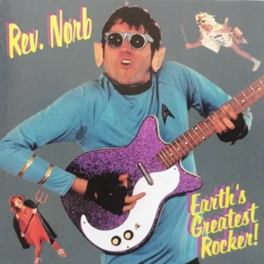 Earth's Greatest Rocker! by Rev. Nørb - album cover