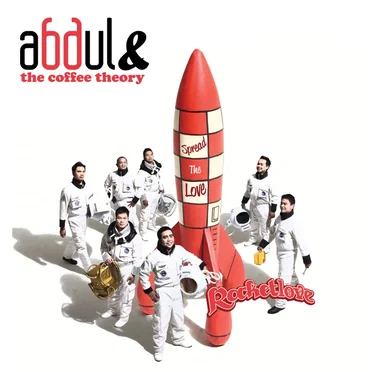 Rocket Love by Abdul & The Coffee Theory - album cover