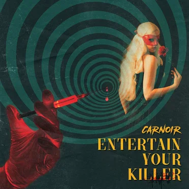 Entertain Your Killer by CarNoir - album cover