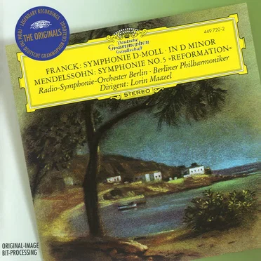 Franck: Symphonie D‐moll / Mendelssohn: Symphonie Nr. 5 “Reformation”