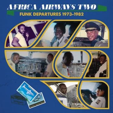 Africa Airways Two (Funk Departures 1973-1982) by Various Artists - album cover