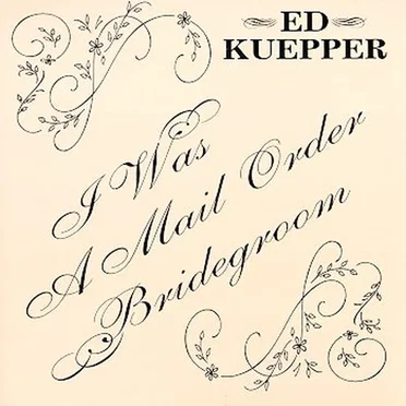 I Was a Mail Order Bridegroom