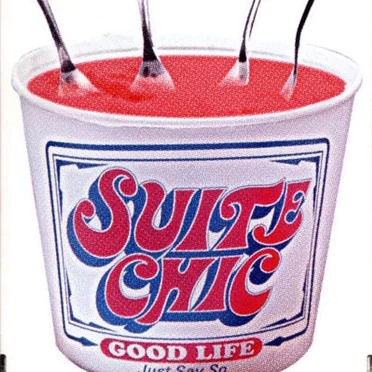 GOOD LIFE / Just Say So