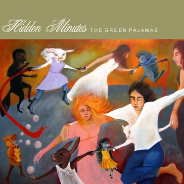 Hidden Minutes by The Green Pajamas - album cover