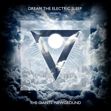The Giant's Newground by Dream the Electric Sleep - album cover