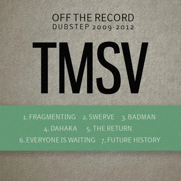 Off the Record, Vol. 1: Dubstep
